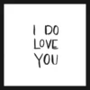Rámovaný obraz I do love you, 30x30 cm%