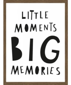 Rámovaný obraz Little moments big memories, 30x40 cm%